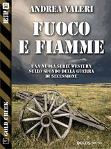 FUOCO E FIAMME
GOLD CREEK