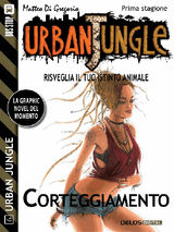 URBAN JUNGLE: CORTEGGIAMENTO