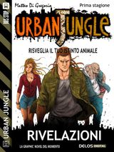 URBAN JUNGLE: RIVELAZIONI