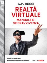 REALT VIRTUALE - MANUALE DI SOPRAVVIVENZA