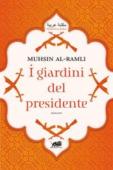 I GIARDINI DEL PRESIDENTE
BIBLIOTECA ARABA