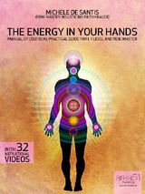 THE ENERGY IN YOUR HANDS. MANUAL OF USUI REIKI