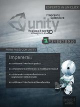 UNITY: REALIZZA IL TUO VIDEOGIOCO IN 3D. LIVELLO 1