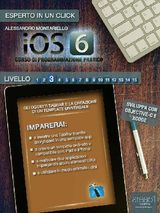 IOS6: CORSO DI PROGRAMMAZIONE PRATICO. LIVELLO 3