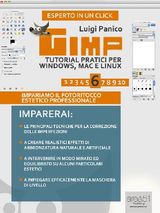 GIMP. TUTORIAL PRATICI PER WINDOWS, MAC E LINUX VOL.6