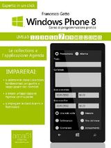 WINDOWS PHONE 8: CORSO DI PROGRAMMAZIONE PRATICO. LIVELLO 7