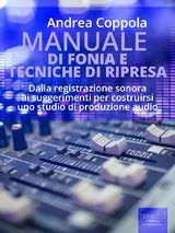 MANUALE DI FONIA E TECNICHE DI RIPRESA