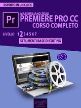 PREMIERE PRO CC CORSO COMPLETO. LIVELLO 2