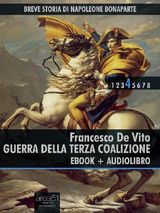 BREVE STORIA DI NAPOLEONE BONAPARTE VOL. 4 (EBOOK + AUDIOLIBRO)