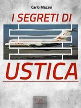 I SEGRETI DI USTICA