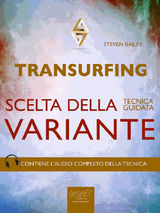 TRANSURFING. SCELTA DELLA VARIANTE