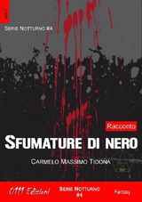 SFUMATURE DI NERO
NOTTURNO