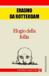 ELOGIO DELLA FOLLIA