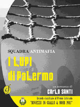 SQUADRA ANTIMAFIA - I LUPI DI PALERMO
BLACK & YELLOW