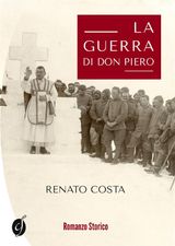 LA GUERRA DI DON PIERO
LE NOSTRE GUERRE