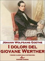 I DOLORI DEL GIOVANE WERTHER