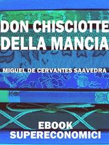 DON CHISCIOTTE DELLA MANCIA
EBOOK SUPERECONOMICI
