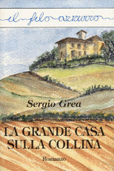 LA GRANDE CASA SULLA COLLINA