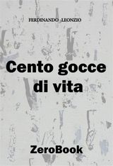 CENTO GOCCE DI VITA