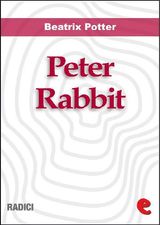 PETER RABBIT
RADICI