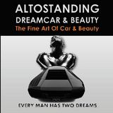 ALTOSTANDING - DREAM CAR  &  BEAUTY