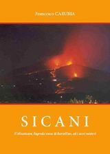 SICANI: IL MINOTAURO, LAGENDA ROSSA DI BORSELLINO ED I SACRI MISTERI