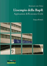 INNOVARE CON LETICA. LESEMPIO DELLA BANCA AGRICOLA POPOLARE DI RAGUSA. APPLICAZIONI DI ECONOMIA CIVILE