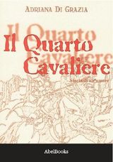 IL QUARTO CAVALIERE