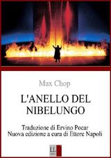 MAX CHOP - LANELLO DEL NIBELUNGO DI RICHARD WAGNER