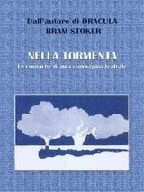 NELLA TORMENTA - LE CRONACHE DI UNA COMPAGNIA TEATRALE