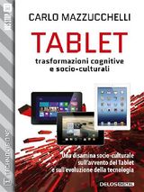 TABLET: TRASFORMAZIONI COGNITIVE E SOCIO-CULTURALI