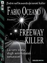 FREEWAY KILLER
SERIAL KILLER