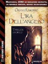 L&APOS;IRA DELL&APOS;ANGELO
HISTORY CRIME