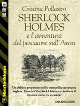 SHERLOCK HOLMES E LAVVENTURA DEL PESCATORE SULLAVON