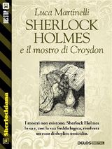 SHERLOCK HOLMES E IL MOSTRO DI CROYDON