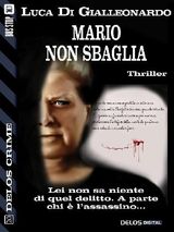 MARIO NON SBAGLIA
DELOS CRIME