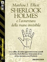 SHERLOCK HOLMES E LAVVENTURA DELLA MANO INVISIBILE