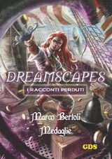 MEDAGLIE- DREAMSCAPES- I RACCONTI PERDUTI - VOLUME 20