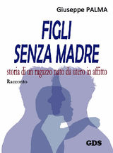 FIGLI SENZA MADRE