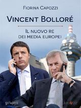 VINCENT BOLLOR, IL NUOVO RE DEI MEDIA EUROPEI
 PAMPHLET