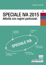 SPECIALE IVA 2015. ATTIVIT CON REGIMI PARTICOLARI