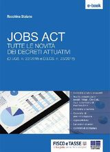 JOBS ACT. TUTTE LE NOVIT DEI DECRETI ATTUATIVI