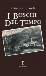 I BOSCHI DEL TEMPO