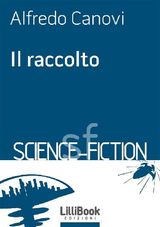 IL RACCOLTO