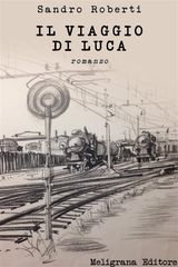 IL VIAGGIO DI LUCA