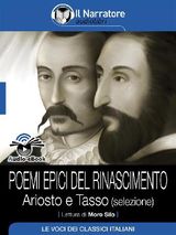 POEMI EPICI DEL RINASCIMENTO  ARIOSTO E TASSO (SELEZIONE) (AUDIO-EBOOK)