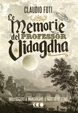 LE MEMORIE DEL PROFESSOR VIDAGDHA