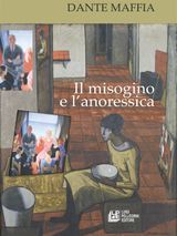 IL MISOGINO E LANORESSICA