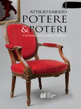 POTERE  &  POTERI. IL BACKSTAGE DELLA POLITICA CALABRESE