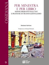 PER MINESTRA E PER LIBRO. DONNE MIGRANTI DALLEST E PRATICHE DI TRANSNAZIONALISMO